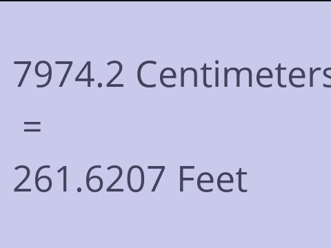 7974.2 CM TO FEET