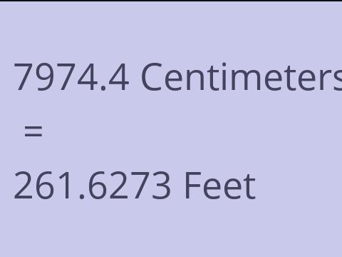 7974.4 CM TO FEET