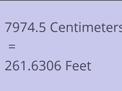 7974.5 CM TO FEET