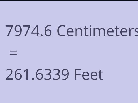 7974.6 CM TO FEET