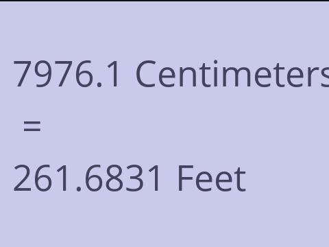 7976.1 CM TO FEET