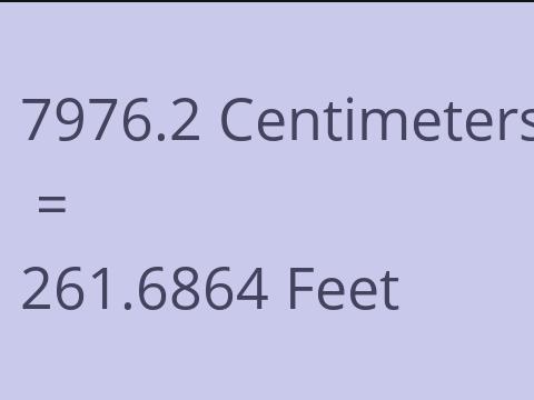 7976.2 CM TO FEET