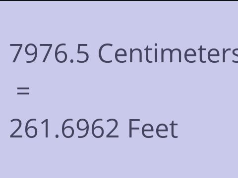7976.5 CM TO FEET
