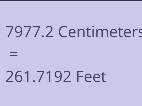 7977.2 CM TO FEET