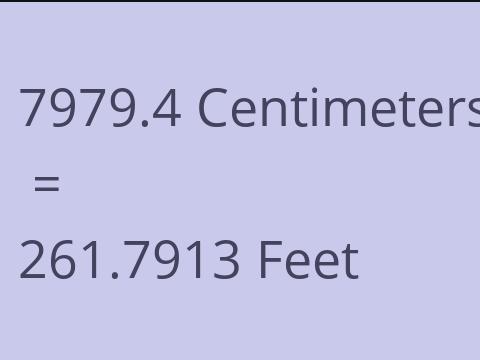 7979.4 CM TO FEET
