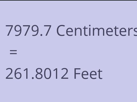 7979.7 CM TO FEET