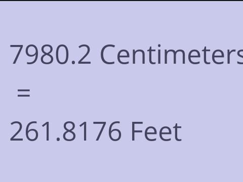 7980.2 CM TO FEET