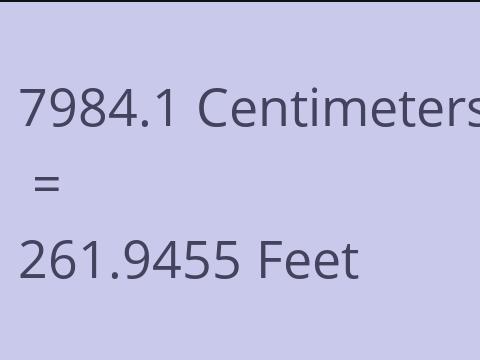 7984.1 CM TO FEET