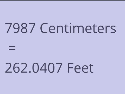 7987 CM TO FEET