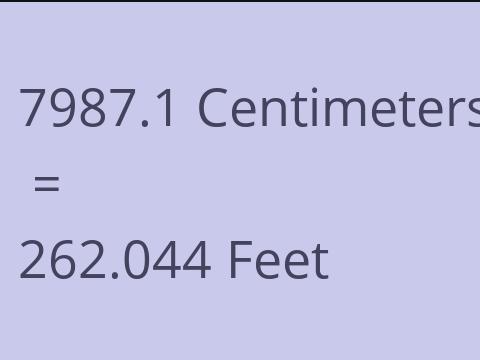7987.1 CM TO FEET