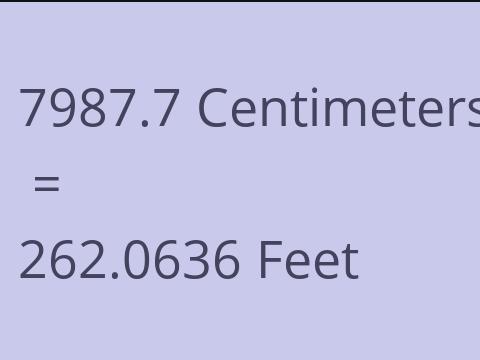 7987.7 CM TO FEET
