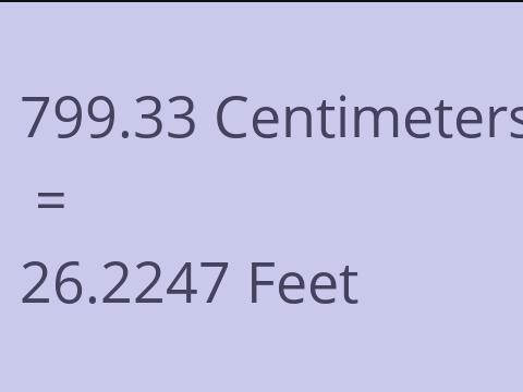 799.33 CM TO FEET