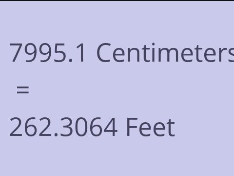 7995.1 CM TO FEET