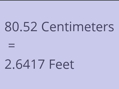 80.52 CM TO FEET