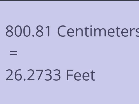 800.81 CM TO FEET