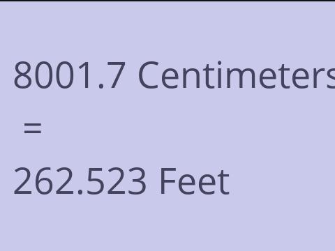 8001.7 CM TO FEET