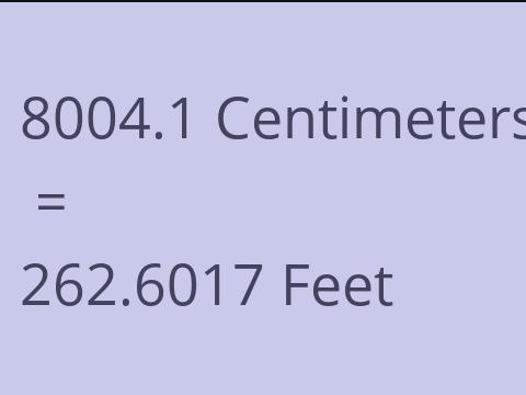 8004.1 CM TO FEET