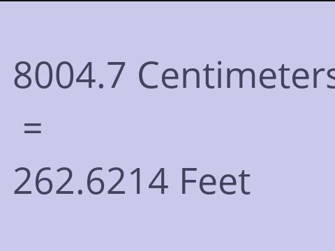 8004.7 CM TO FEET