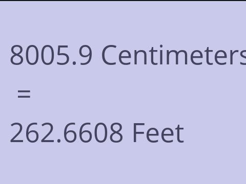8005.9 CM TO FEET