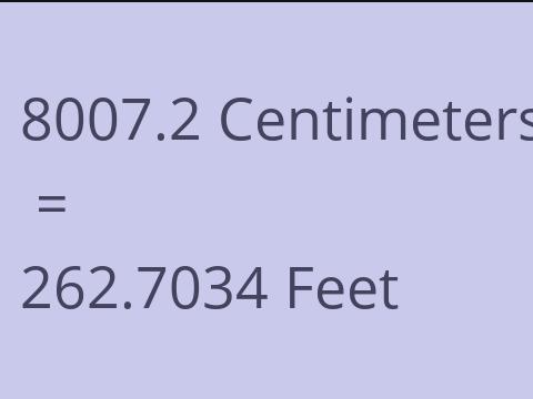 8007.2 CM TO FEET