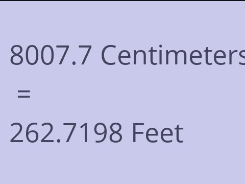 8007.7 CM TO FEET