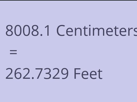 8008.1 CM TO FEET