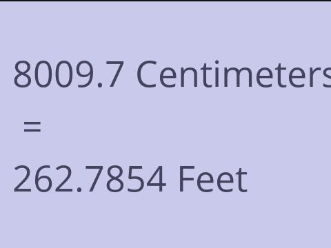 8009.7 CM TO FEET