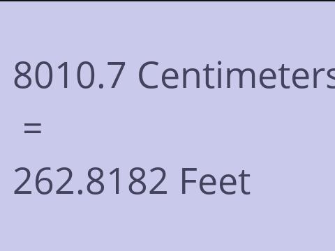 8010.7 CM TO FEET
