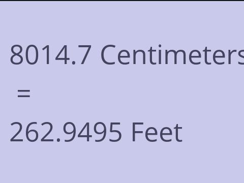 8014.7 CM TO FEET
