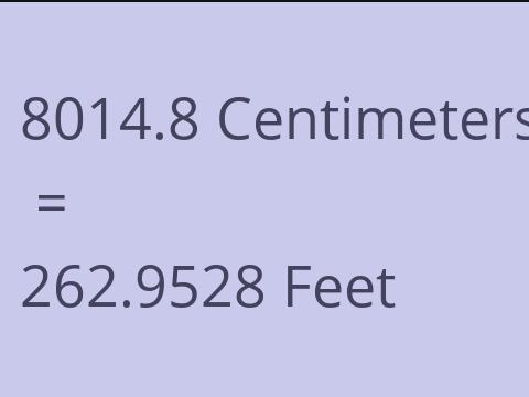 8014.8 CM TO FEET