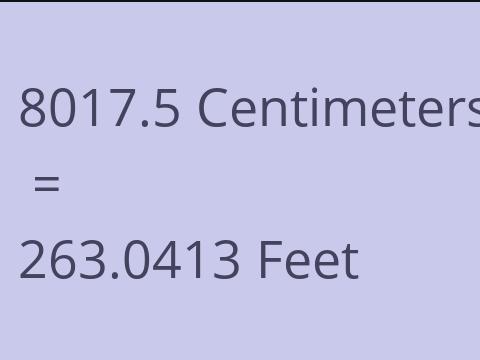 8017.5 CM TO FEET