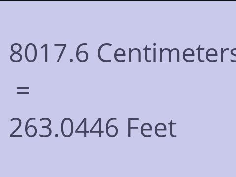 8017.6 CM TO FEET