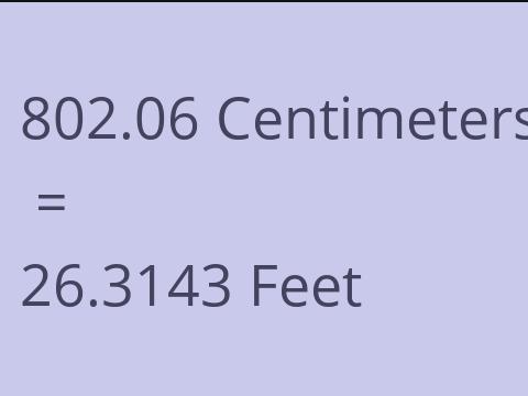 802.06 CM TO FEET