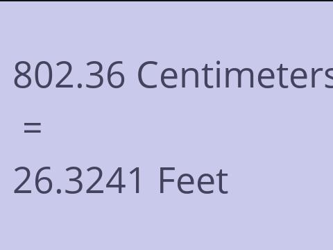 802.36 CM TO FEET