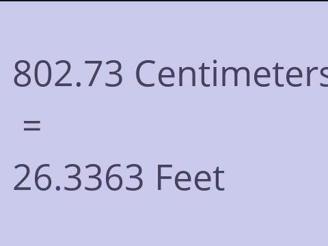 802.73 CM TO FEET