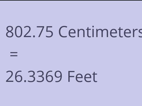 802.75 CM TO FEET