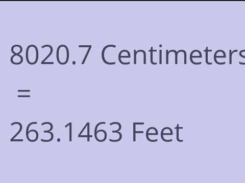 8020.7 CM TO FEET