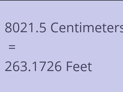 8021.5 CM TO FEET