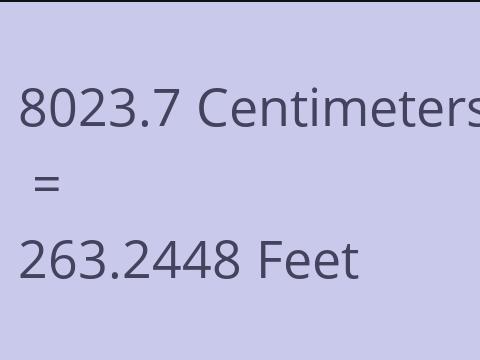 8023.7 CM TO FEET