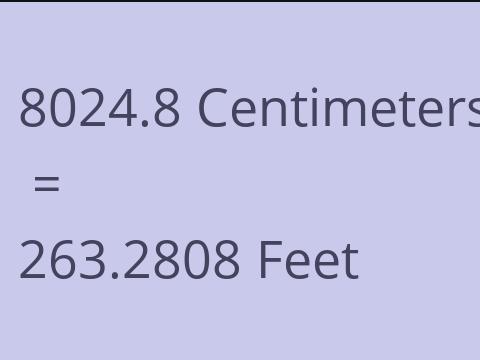 8024.8 CM TO FEET