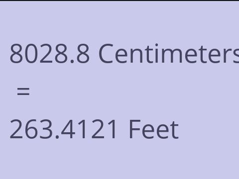 8028.8 CM TO FEET