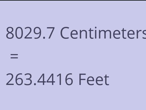 8029.7 CM TO FEET