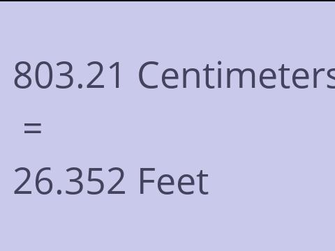 803.21 CM TO FEET