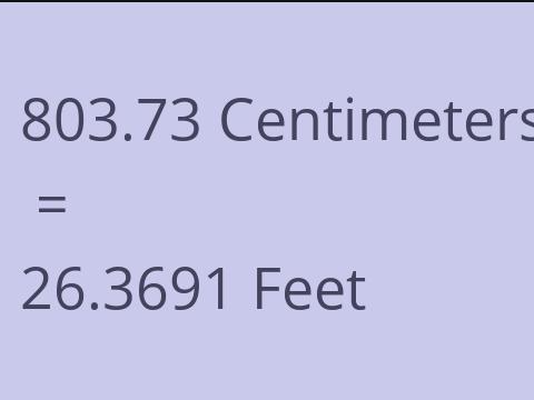 803.73 CM TO FEET