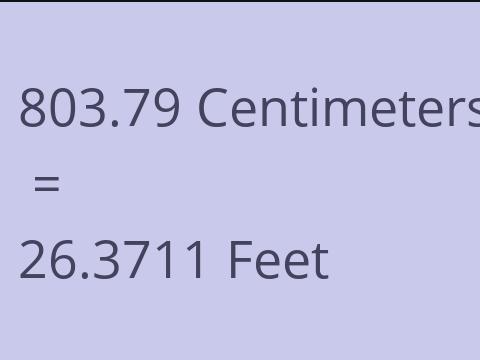 803.79 CM TO FEET