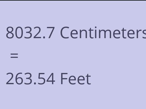 8032.7 CM TO FEET