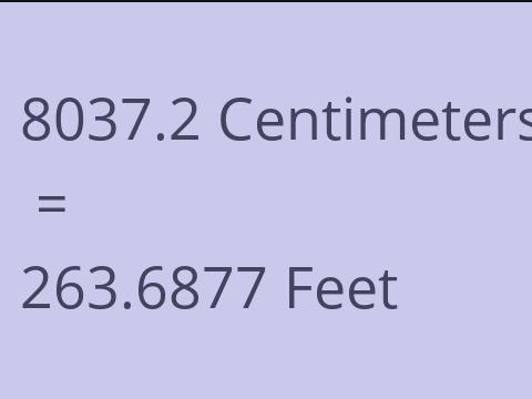 8037.2 CM TO FEET