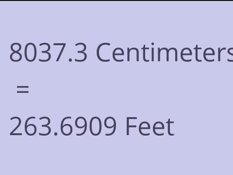 8037.3 CM TO FEET