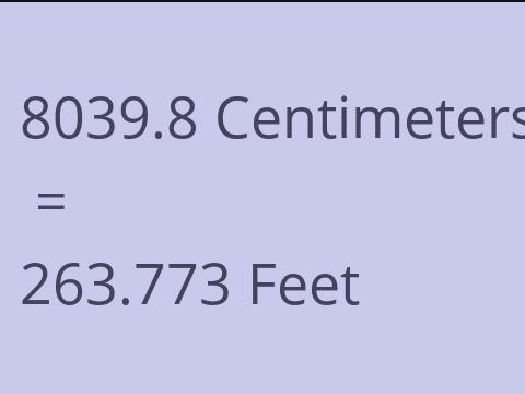 8039.8 CM TO FEET