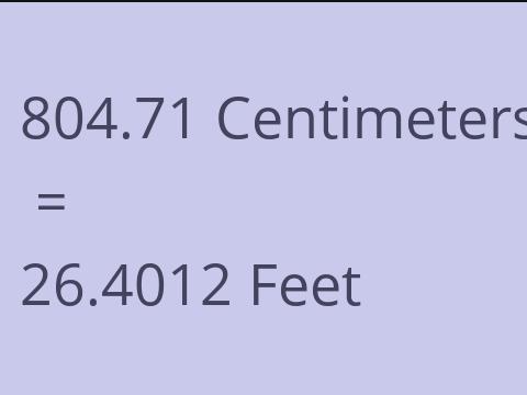 804.71 CM TO FEET